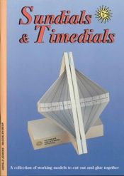 book cover of Sun Dials and Time Dials: A Collection of Working Models to Cut and Glue Together by Gerald Jenkins