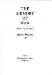 book cover of The Memory of War (Penguin International Poets) by James Fenton