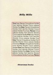 book cover of Five Easy Pieces by Billy Mills