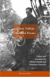 book cover of Selected Poems (Poets S.) by Csar Vallejo