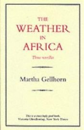book cover of The Weather in Africa by Martha Gellhorn