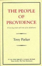 book cover of People of Providence: Housing Estate and Some of Its Inhabitants by Tony Parker