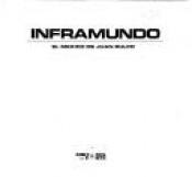 book cover of Inframundo: El Mexico De Juan Rulfo by 후안 룰포