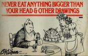 book cover of Never eat anything bigger than your head and other drawings by B. Kliban