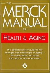 book cover of The Merck Manual of Health & Aging by Mark H. Beers