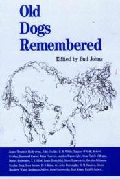 book cover of Old Dogs Remembered by Eugene O'Neill