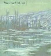 book cover of Monet at Vétheuil : the turning point by Claude Monet