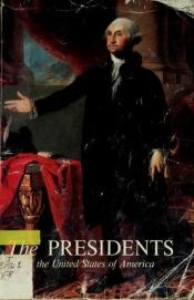 book cover of The presidents of the United States of America by Frank Burt Freidel