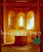 book cover of Gregorian Chant: Songs of the Spirit by Huston Smith