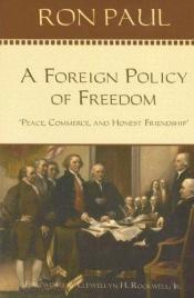 book cover of A Foreign Policy of Freedom by ロン・ポール