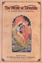 book cover of The nectar of devotion; the complete science of Bhakti Yoga by Prabhupada Bhaktivedanta