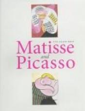 book cover of Matisse and Picasso by Yve-Alain Bois