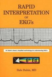 book cover of Rapid Interpretation of EKG's by Dale Dubin