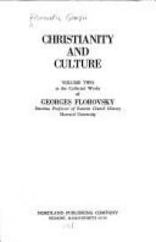 book cover of Christianity and culture (Vol. 2, Collected works of Georges Florovsky) by Georges Florovsky