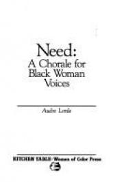 book cover of Need: A Chorale for Black Women Voices : Pin (Freedom Organizing Series, #6) by Audre Lorde