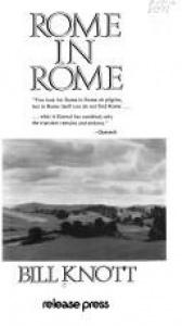 book cover of Rome in Rome by Bill Knott