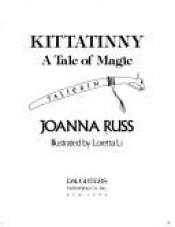 book cover of Kittatinny: A Tale of Magic by Joanna Russ