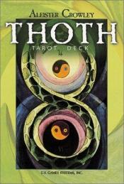 book cover of Crowley Thoth Tarot Deck Standard by אליסטר קראולי