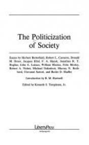 book cover of The Politicization of Society by Herbert Butterfield