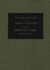 book cover of The CIBA Collection of Medical Illustrations. Vol. 7 : Respiratory System. by Frank H. Netter