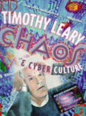 book cover of Chaos & cyber culture by Timothy Francis Leary