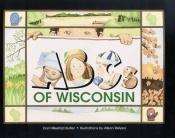 book cover of ABC's of Wisconsin by Dori Hillestad Butler