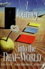 book cover of A Journey Into the Deaf-World by Harlan Lane