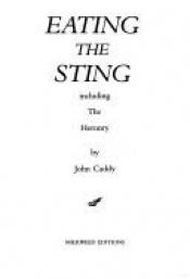 book cover of Eating the Sting by John Caddy