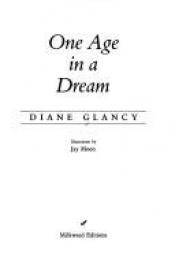 book cover of One Age In A Dream by Diane Glancy