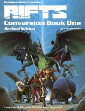 book cover of Rifts Conversion Book 1 by Kevin Siembieda