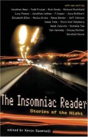 book cover of The Insomniac Reader: Stories of the Night by Kevin Sampsell