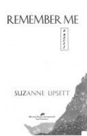 book cover of Remember Me by Suzanne Lipsett