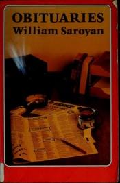 book cover of Obituaries by ויליאם סארויאן