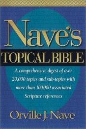 book cover of Nave's Topical Bible by Orville Nave