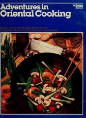 book cover of Adventures in oriental cooking (Ortho book series) by Janeth Johnson Nix