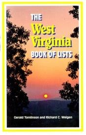 book cover of The West Virginia book of lists by Gerald Tomlinson