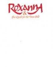 book cover of Roxanna. Rigan by Régis Loisel