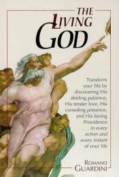 book cover of The living God by Romano Guardini