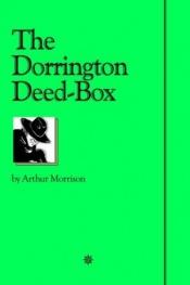 book cover of The Dorrington Deed-Box by Arthur Morrison