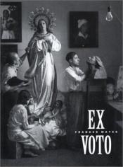 book cover of Ex Voto by Фрэнсис Мэйес