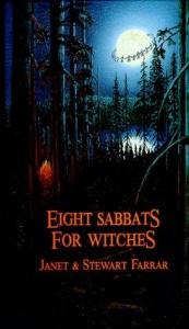 book cover of Eight Sabbats for Witches by Janet Farrar|Stewart Farrar