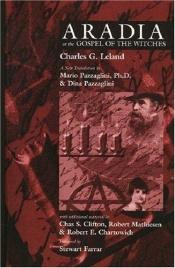 book cover of Aradia o El evangelio de las brujas by Charles Leland