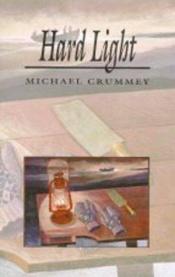 book cover of Hard Light by Michael Crummey