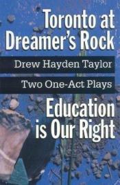 book cover of Toronto at Dreamers Rock by Drew Hayden Taylor