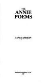 book cover of The Annie Poems by Anne Cameron