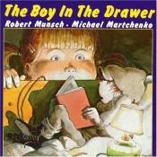 book cover of The Boy in the Drawer by Robert Munsch