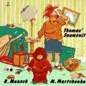 book cover of El Traje De Nieve De Tomas / Thomas' Snowsuit by Robert Munsch