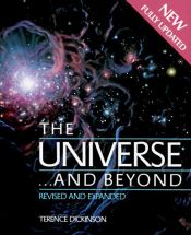 book cover of The Universe . . . and Beyond by Terence Dickinson