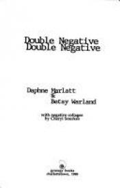 book cover of Double negative by Daphne Marlatt