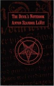 book cover of Devil's Notebook by Anton Szandor Lavey